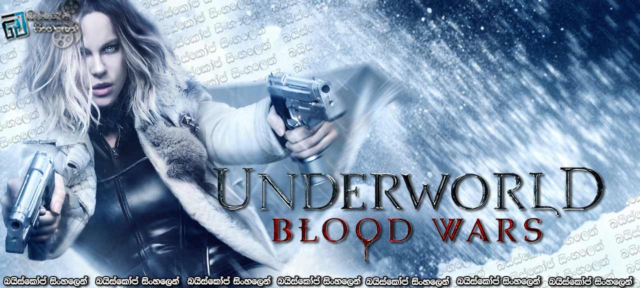 Underworld-Blood Wars (2016)