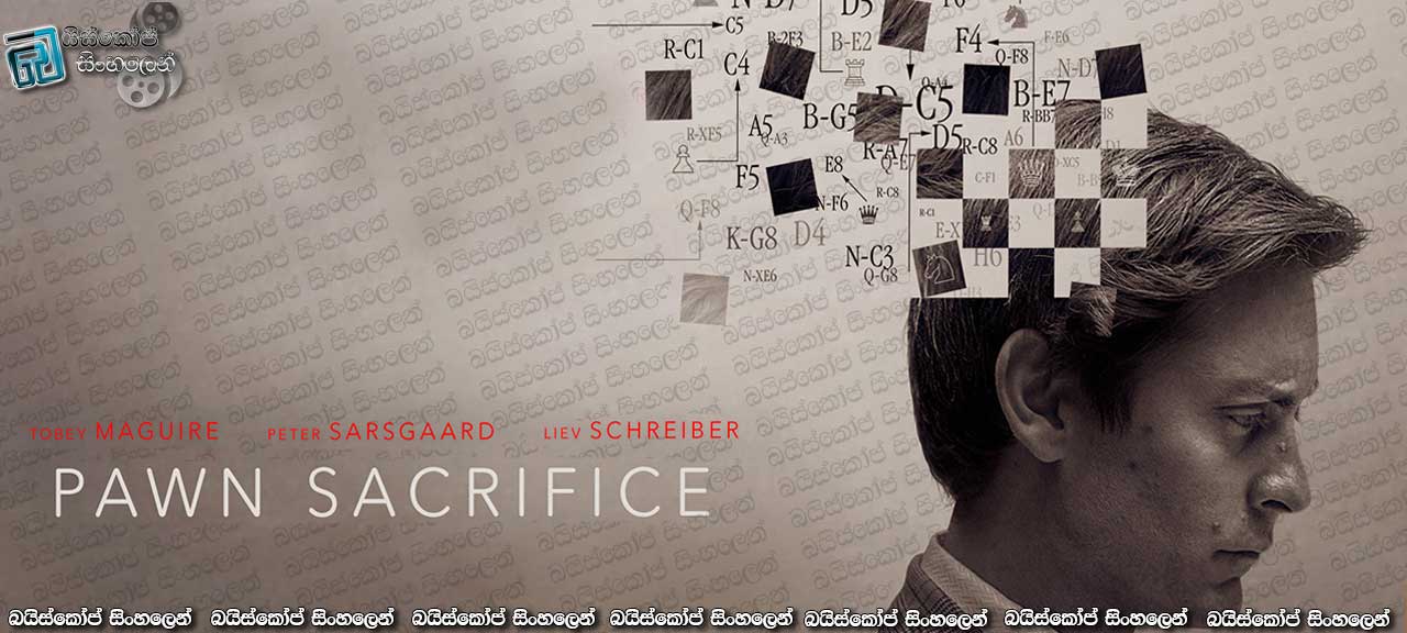 Pawn Sacrifice (2014)