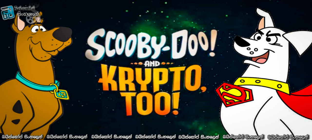 Scooby-Doo! And Krypto, Too! (2023) Sinhala Subtitles
