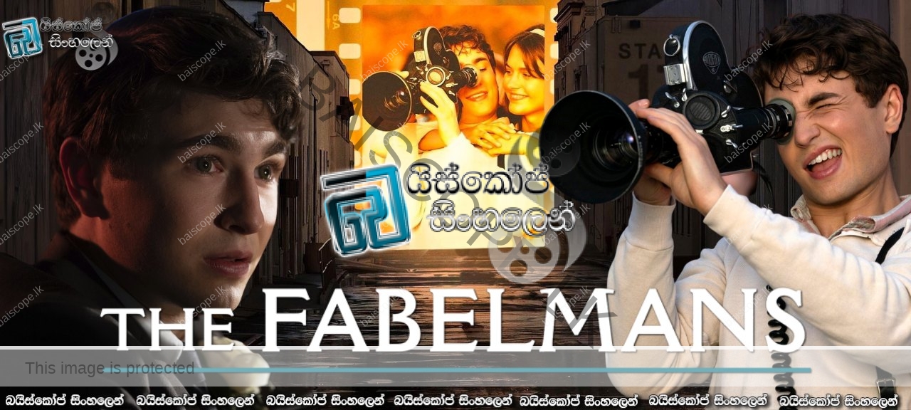 The Fabelmans (2022) Sinhala Subtitles