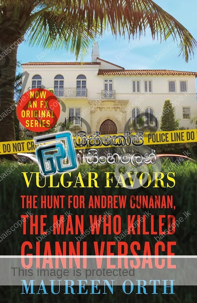 Vulgar Favors: The Assassination of Gianni Versace: Orth, Maureen: 9780385334358: Amazon.com: Books