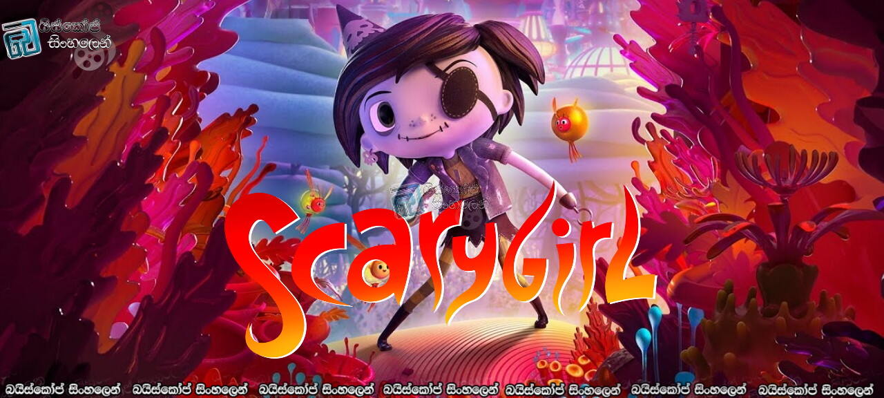 Scarygirl (2023) Sinhala Subtitles